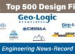 Geo-Logic Associates (GLA), with wholly owned subsidiaries Clear Creek Associates, Daniel B. Stephens & Associates, Kunkel Engineering Group, Geo-Logic Peru, Summit Water Resources, and The MINES Group, was ranked among the Engineering News-Record Top 500 Design Firms (#245)